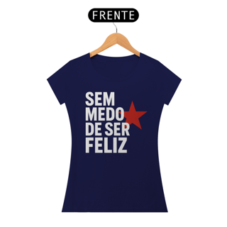 Nome do produto T-shirt Baby Look SEM MEDO