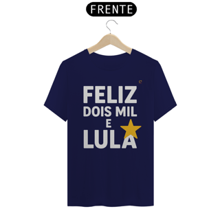 Nome do produto T-shirt Tradicional DOIS MIL E LULA