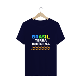 Nome do produto T-shirt Plus Size BRASIL TERRA INDÍGENA