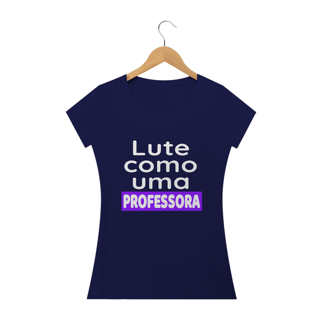 Nome do produto T-shirt Baby Look PROFESSORA