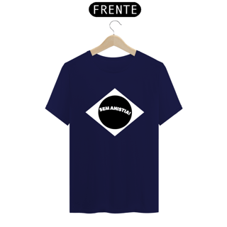 Nome do produto T-shirt Tradicional Sem Anistia!