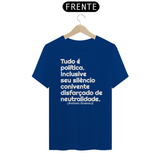 Nome do produto T-shirt Tradicional Tudo é política