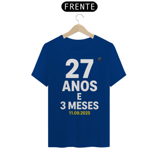 Nome do produto T-shirt Tradicional 27 ANOS E 3 MESES