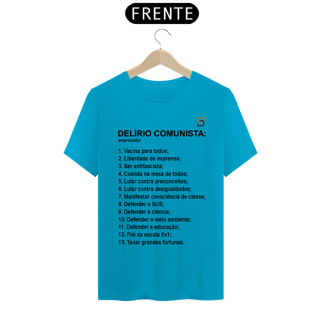 Nome do produto T-shirt Tradicional Delírio Comunista
