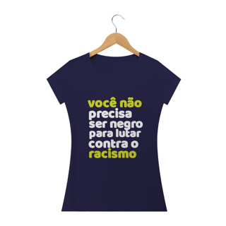 Nome do produto T-shirt Feminina Antirracista