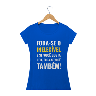 Nome do produto T-shirt Baby Look Foda-se - Inelegível