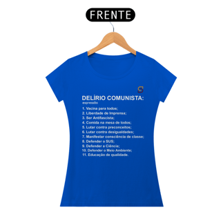 Nome do produto T-shirt Baby Look Delírio Comunista