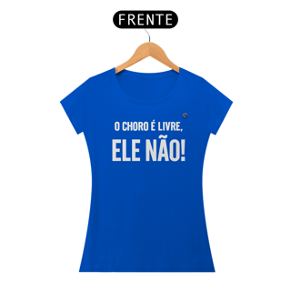 Nome do produto T-shirt Baby Look ELE NÃO!
