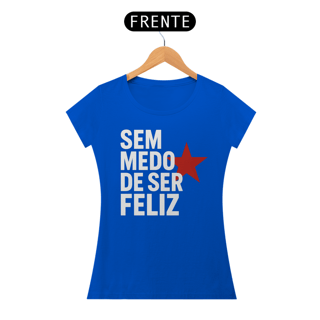Nome do produto T-shirt Baby Look SEM MEDO