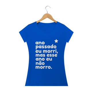 Nome do produto T-shirt  Baby Look  ESSE ANO NÃO