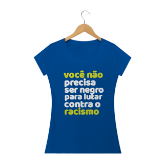 Nome do produto T-shirt Feminina Antirracista