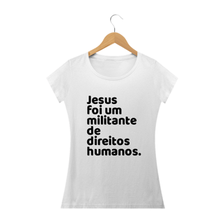 Nome do produto T-shirt Baby Look Jesus Militante