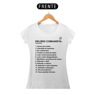 Nome do produto T-shirt Baby Look Delírio Comunista