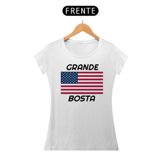 Nome do produto T-shirt Baby Look GRANDE BOSTA