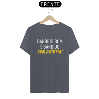 Nome do produto T-shirt Tradicional SEM ANISTIA!