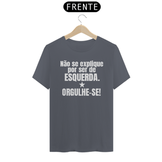 Nome do produto T-shirt Tradicional ORGULHE-SE!