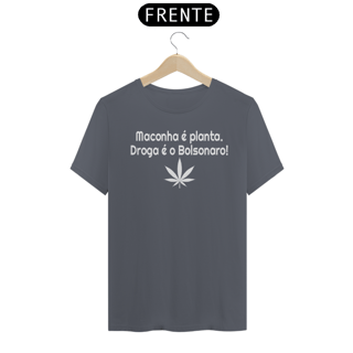 Nome do produto T-shirt Tradicional Droga é o Bolsonaro!