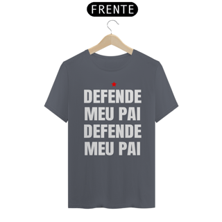 Nome do produto T-shirt Tradicional DEFENDE MEU PAI