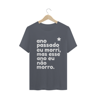 Nome do produto T-shirt  Tradicional ESSE ANO NÃO