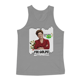 Nome do produto Regata UNISSEX Dilma - Foi Golpe!