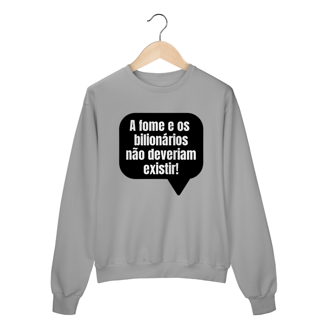 Nome do produto Moletom UNISSEX não deveriam existir!