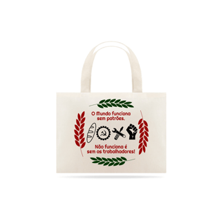 Nome do produto Ecobag Trabalhadores