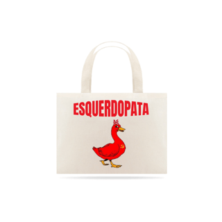 Nome do produto Ecobag Esquerdopata