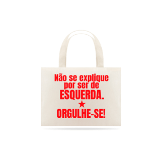 Nome do produto Ecobag ORGULHE-SE!