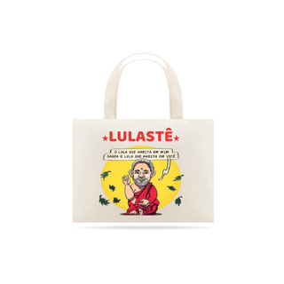 Nome do produto Ecobag LULASTÊ