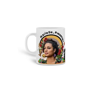 Nome do produto Caneca Marielle, Presente!