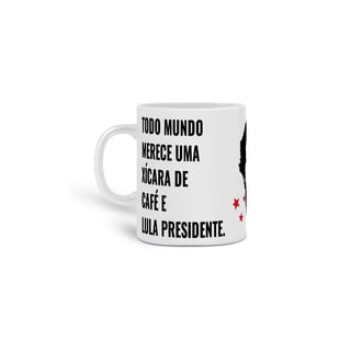 Nome do produto Caneca Lula Presidente
