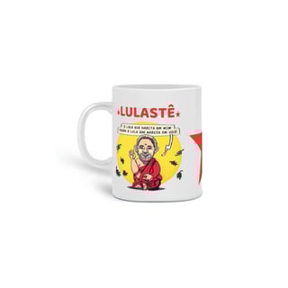 Nome do produto Caneca LULASTÊ