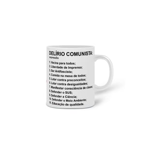 Nome do produto Caneca Delírio Comunista