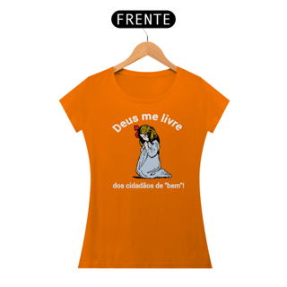 Nome do produto T-shirt Baby Look Deus me livre!