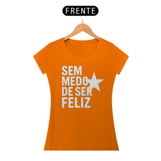 Nome do produto T-shirt Baby Look SEM MEDO
