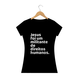 Nome do produto T-shirt Baby Look Jesus Militante
