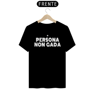 Nome do produto T-shirt Tradicional Persona Non Gada