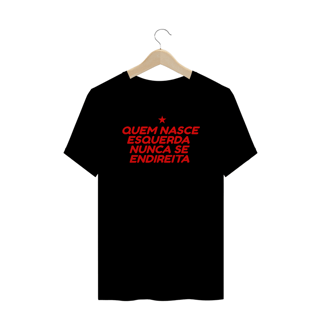 Nome do produto T-shirt Plus Size NUNCA SE ENDIREITA
