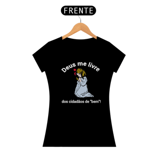 Nome do produto T-shirt Baby Look Deus me livre!