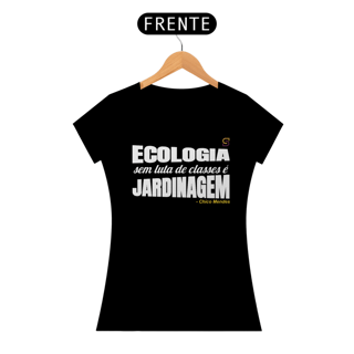 Nome do produto T-shirt Tradicional Baby Look Ecologia