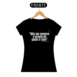 Nome do produto T-shirt Baby Look NÃO ME COMOVE
