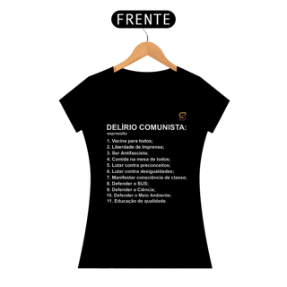 Nome do produto T-shirt Baby Look Delírio Comunista
