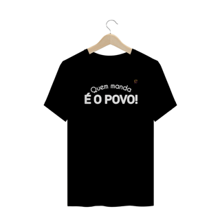 Nome do produto T-shirt Plus Size É O POVO!