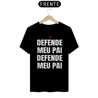 Nome do produto T-shirt Tradicional DEFENDE MEU PAI