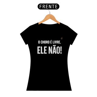 Nome do produto T-shirt Baby Look ELE NÃO!
