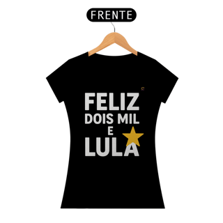 Nome do produto T-shirt Baby Look DOIS MIL E LULA
