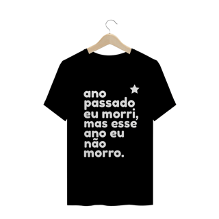 Nome do produto T-shirt  Tradicional ESSE ANO NÃO