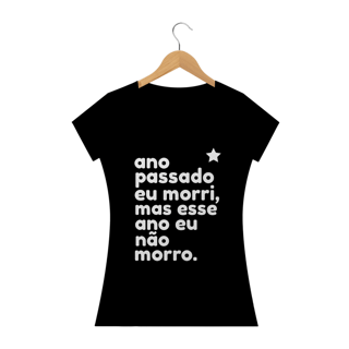 Nome do produto T-shirt  Baby Look  ESSE ANO NÃO