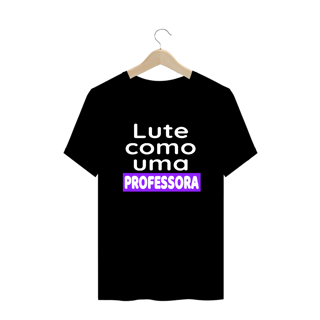 Nome do produto T-shirt Plus Size PROFESSORA