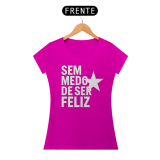 Nome do produto T-shirt Baby Look SEM MEDO